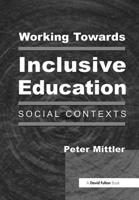 Working Towards Inclusive Education 1853466980 Book Cover