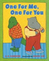 One For Me, One For You 0761316922 Book Cover