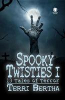 Spooky Twisties I 1771279257 Book Cover