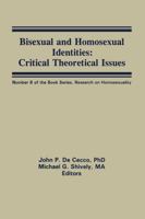 Bisexual and Homosexual Identities 0866562710 Book Cover