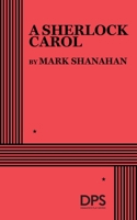A Sherlock Carol by Mark Shanahan 082224294X Book Cover