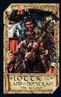 Lottie and the Land of Dofstram - The Return 1909020168 Book Cover