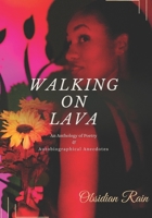 Walking On Lava B0BJYSM89B Book Cover