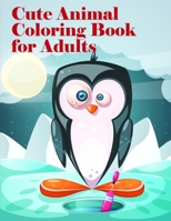 Cute Animal Coloring Book For Adults: Coloring Pages Christmas Book, Creative Art Activities for Children, kids and Adults 1673959652 Book Cover