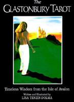 The Glastonbury Tarot: Timeless Wisdom from the Isle of Avalon with Cards 1907881115 Book Cover