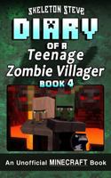 Diary of a Teenage Zombie Villager, Book 4 1981775242 Book Cover