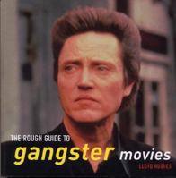 The Rough Guide to Gangster Movies 1 (Rough Guide Movies) 1843534231 Book Cover