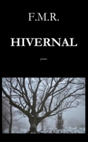 Hivernal: poèsie saisonnière 1793038732 Book Cover