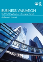 Business Valuation: Real-World Applications in Emerging Markets 1041044933 Book Cover
