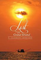 Lost Treasure of the Grand Strand 149315236X Book Cover