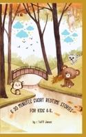 6 30 MINUTES SHORT BEDTIME STORIES FOR KIDS 4-8. B0C1J3HNYB Book Cover