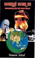 World War III Unmasking The End Time Beast 1599160528 Book Cover