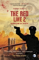 THE RED LINE - 2: QUANTUM OF DEATH 9367075839 Book Cover