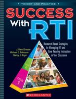 Success with RTI: Research-Based Strategies for Managing RTI and Core Reading Instruction in Your Classroom 0545204542 Book Cover