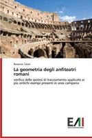 La geometria degli anfiteatri romani 3639655036 Book Cover