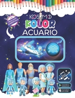 KosmoKolor Acuario (Spanish Edition) B0841CB561 Book Cover