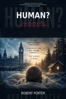 Human?: When Medicine Changes What It Means to Be Human 1911879693 Book Cover