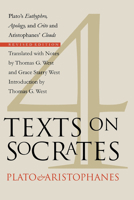 Four Texts on Socrates: Plato's Euthyphro/Apology of Socrates/Crito & Aristophanes' Clouds