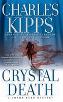 Crystal Death: A Conor Bard Mystery 1501142917 Book Cover
