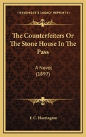 The Counterfeiters 0548879656 Book Cover