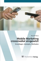 Mobile Marketing Crossmedial Eingesetzt 3639400631 Book Cover