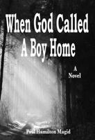 When God Called A Boy Home 0578857898 Book Cover