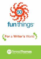 50 Fun Things ® For a Writer's World 1952976251 Book Cover