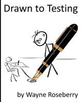 Drawn to Testing B0FN4Q6KG3 Book Cover