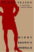 Middy Brown's Journal II: In Due Season 0595334474 Book Cover