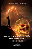 Sociológicas I: Hacia una sociología del deporte 9564090849 Book Cover