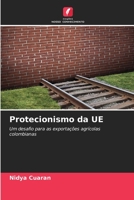 Protecionismo da UE: Um desafio para as exportações agrícolas colombianas (Portuguese Edition) B0CL84BG72 Book Cover
