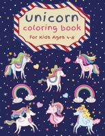 Unicorn Coloring Book: For Kids Ages 4-8, 40 Cute & Unique Coloring Pages, Fun Coloring Activity Books For Kids 1675372632 Book Cover