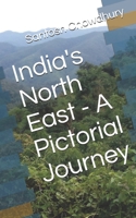 India's North East - a Pictorial Journey 1072797089 Book Cover