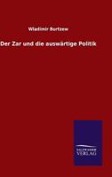 Der Zar Und Die Auswartige Politik 3846025585 Book Cover