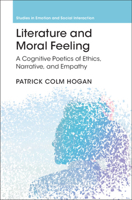Literature and Moral Feeling: A Cognitive Poetics of Ethics, Narrative, and Empathy 1009169513 Book Cover