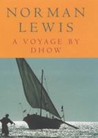 Voyage by Dhow 0330412094 Book Cover