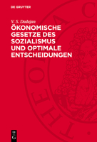 Ökonomische Gesetze Des Sozialismus Und Optimale Entscheidungen 3112723023 Book Cover