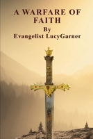 A Warfare of Faith B0FD4241PW Book Cover
