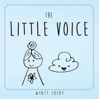 The Little Voice 1532389779 Book Cover