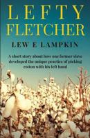 Lefty Fletcher 1440405387 Book Cover