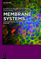 Membrane Systems: For Bioartificial Organs and Regenerative Medicine 3110267985 Book Cover