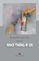 Nho Tieng a Oi 1539576027 Book Cover