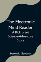 The Electronic Mind Reader: A Rick Brant Science-Adventure Story 9354597009 Book Cover