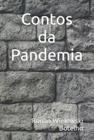 Contos da Pandemia B0B5KV76M4 Book Cover