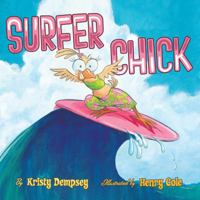 Surfer Chick 1419729314 Book Cover