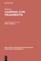 Pindari Carmina Cvm Fragmentis: Pars I: Epinicia 311020844X Book Cover