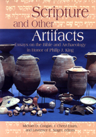 Scripture and Other Artifacts: Essays on the Bible and Archaeology in Honor of Philip J. King 0664220363 Book Cover