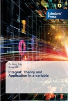 Integral: Theory and Application in a variable 3659836648 Book Cover