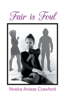 Fair Is Foul 1664160930 Book Cover