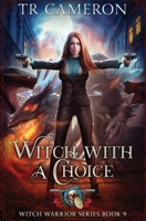Witch With A Choice (Witch Warrior) B0BT6DVXMC Book Cover